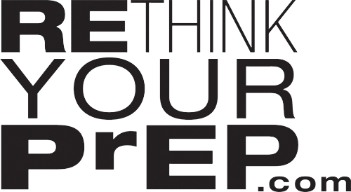 Rethink Your PrEP