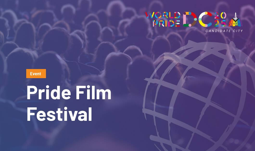 Pride Film Festival WorldPride Washington, DC 2025